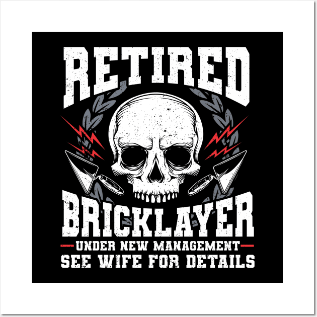 Brick Layer Union Bricklayer Retired Bricklayer Wall Art by IngeniousMerch